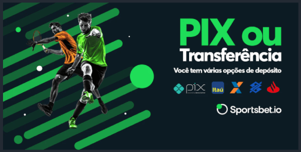 Métodos de Pagamento Sportsbet-io PIX e Transferência Bancária