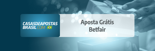 Aposta Gratis Betfair free bet